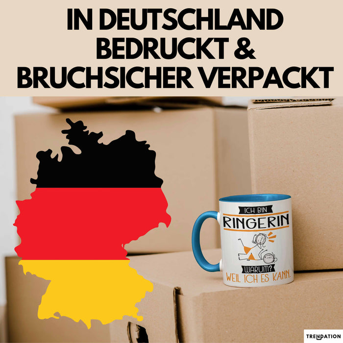 Ringerin Tasse Geschenk Ich Bin Ringerin Warum Weil Ich Es Kann Geschenkidee Geburtstag Blau Trendation