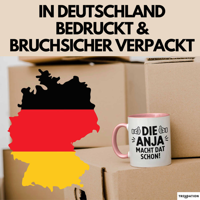 Anja Tasse Geschenk Die Anja Macht Dat Schon Geschenkidee Becher mit Name Rosa Trendation