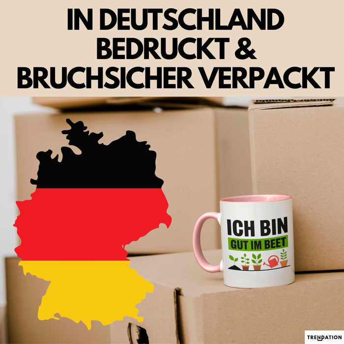 Garten Pflanzen Gärtner Tasse Geschenk Lustige Geschenkidee Spruch Ich Bin Gut Im Beet Rosa Trendation