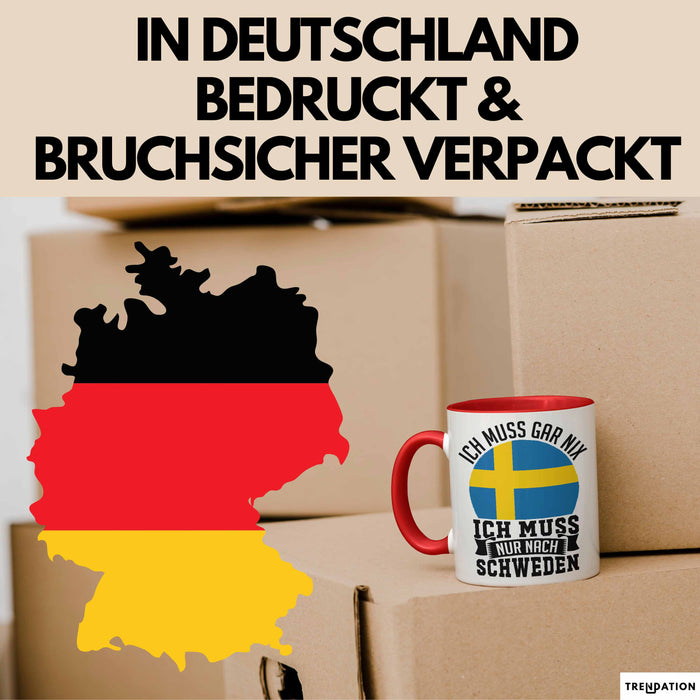 Schweden Tasse Geschenkidee Urlaub Ich Muss Gar Nix Ich Muss Nur Nach Schweden Rot Trendation
