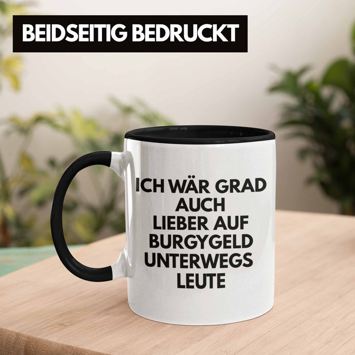 Meme Tasse Burgygeld Tasse Geschenk Dank Meme Internet Spruch Geschenkidee Bürgergeld Schwarz Trendation