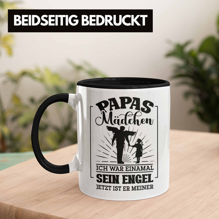 Weise Tasse Geschenk Spruch Papas Mädchen Ich War Einmal Sein Engel Jetzt Ist Er Meiner Geschenkidee Tochter Schwarz Trendation