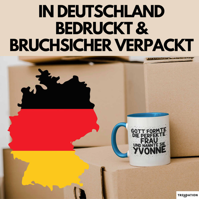 Yvonne Tasse Gott Formte Die Perfekte Frau Und Nannte Sie Yvonne Geschenk Blau Trendation