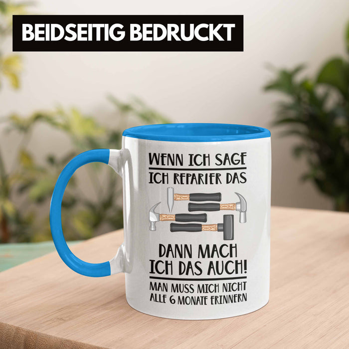 Trendation - Handwerker Tasse mit Spruch Geschenke für Handwerk Kaffeebecher KFZ Mechaniker Mechatroniker Blau Trendation
