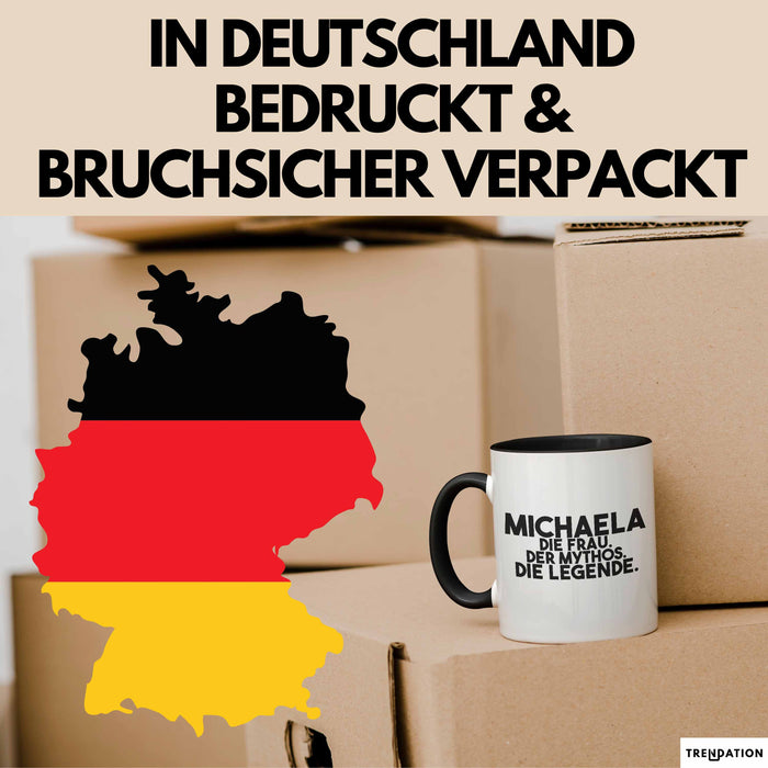 Michaela Tasse Michaela – Die Frau. Der Mythos. Die Legende. Geschenk Schwarz Trendation