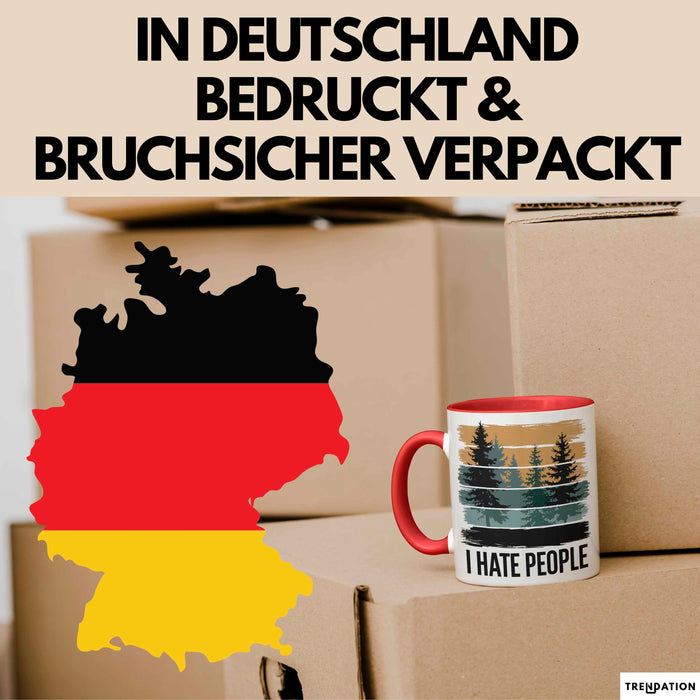 Wald Camping Outdoor Tasse Geschenk Lustige Geschenkidee Spruch Ich Hasse Menschen Rot Trendation