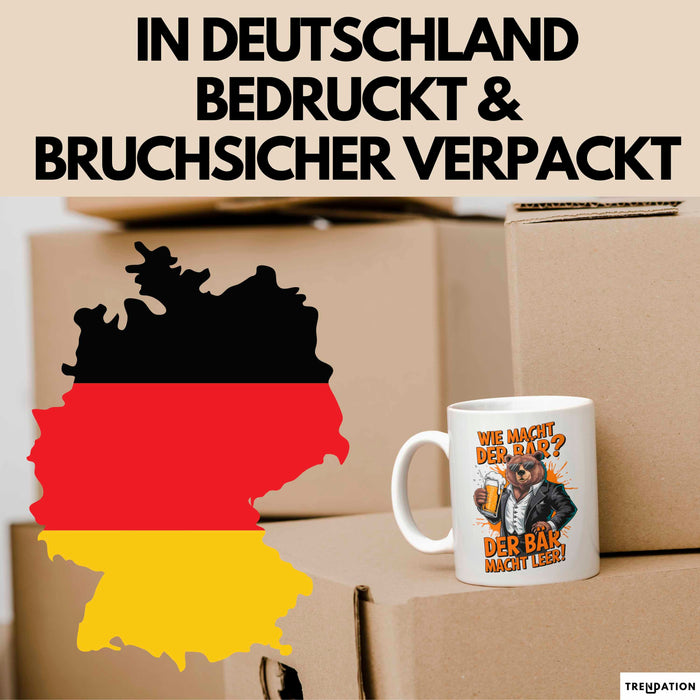 Bär Beim Biertrinken Tasse Geschenk Lustige Geschenkidee Spruch Wie Macht Der Bär? Der Bär Macht Leer Weiß Trendation