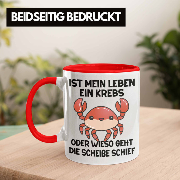 Dank Meme Tasse Spruch Internet Meme Geschenkidee Depressionen Ist Mein Leben Ein Krebs Oder Wieso Geht Die SCH Schief? Rot Trendation
