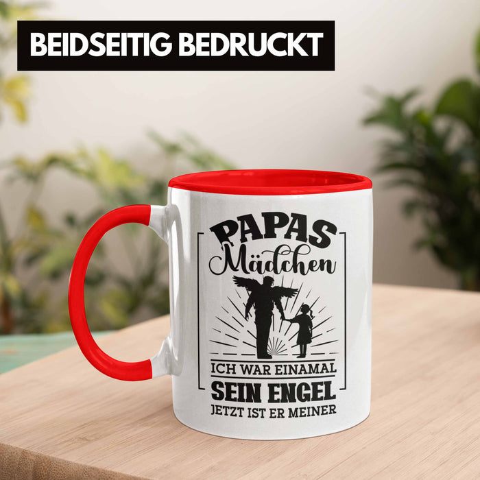 Weise Tasse Geschenk Spruch Papas Mädchen Ich War Einmal Sein Engel Jetzt Ist Er Meiner Geschenkidee Tochter Rot Trendation