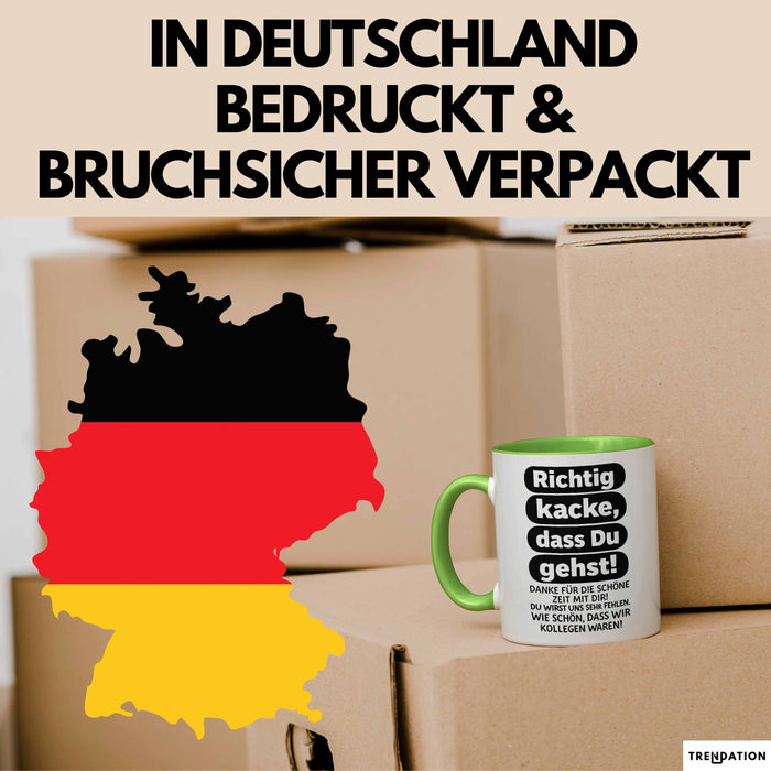 Büroarbeit Kollege Abschied Tasse Geschenk Lustige Geschenkidee Spruch Richtig Kacke Dass Du Gehst Grün Trendation