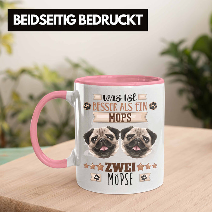 Mops Besitzer Tasse Geschenk Lustiger Spruch Geschenkidee Was Ist Besser Als Ein Mops Rosa Trendation