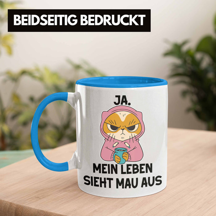 Dank Meme Tasse Katzen Besitzer Wortspiel Ja Mein Leben Sieht Mau Aus Traurige Katze Geschenkidee Saure Katze Astronaut Blau Trendation