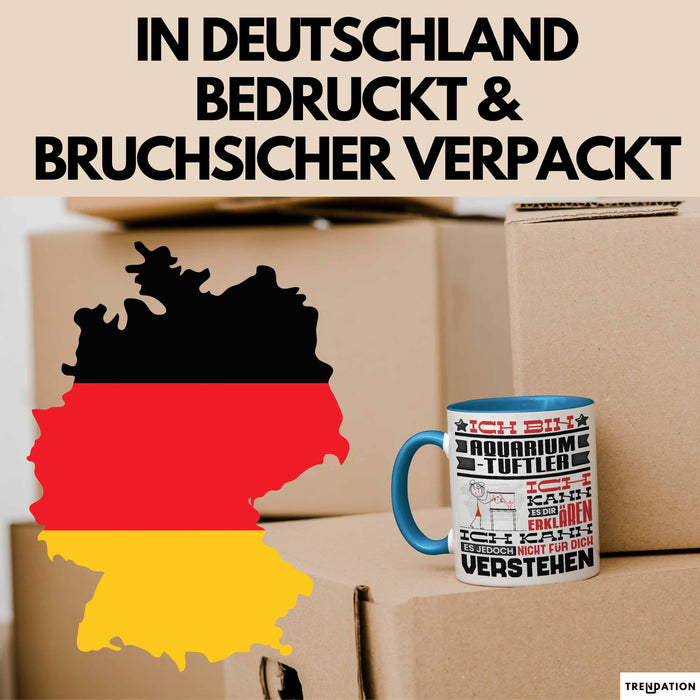 Aquarium-Tüftler Geschenk Kaffee-Tasse Geschenkidee für Aquarium-Tüftler Ich Bin Aquarium-Tüftler Ich Kann Es Dir Erklären Jedoch Nicht Für Dich Verstehen Spruch Lustig Blau Trendation