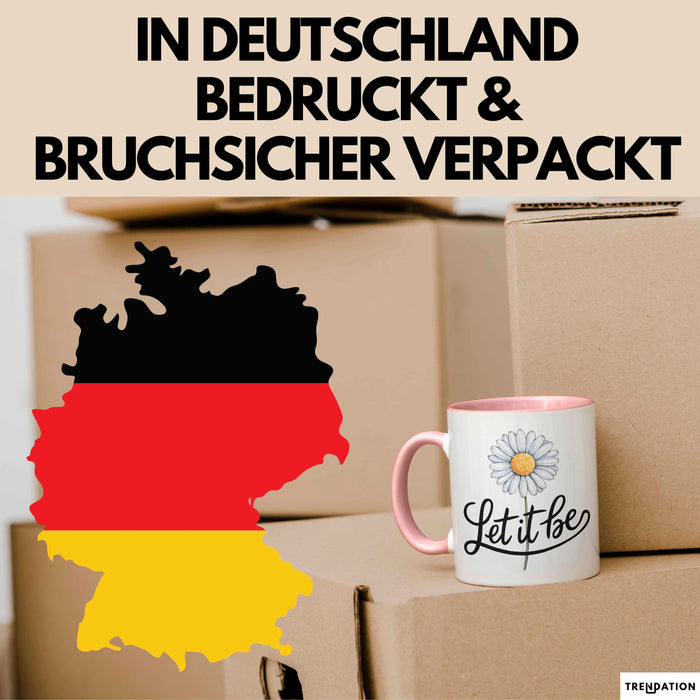 Gänseblümchen Blume Tasse Geschenk Lustige Geschenkidee Spruch Lass Es Geschehen Rosa Trendation