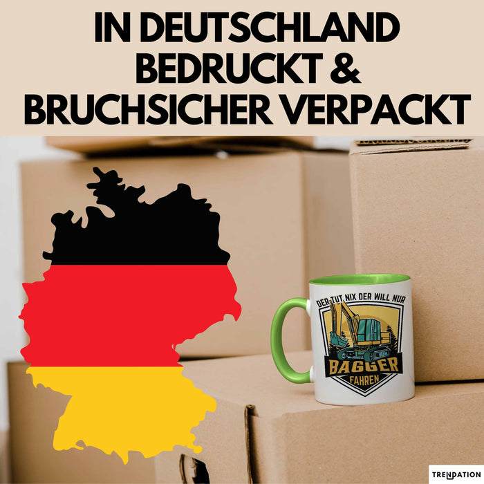 Baggerfahrer Geschenk Tasse Geschenkidee für Bagger-Fahrer Baustelle Der Tut Nix Der Will Nur Bagger Fahren Grün Trendation