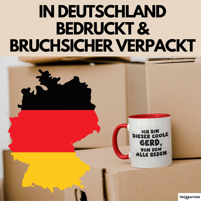 Gerd Tasse Ich Bin Dieser Coole Gerd, Von Dem Alle Reden Geschenk