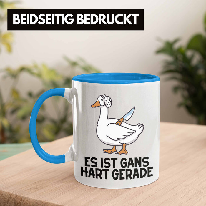 Dank Meme Tasse Ganz Gans Besitzer Wortspiel Es Ist Gans Hart Gerade Geschenkidee Depressionen Blau Trendation