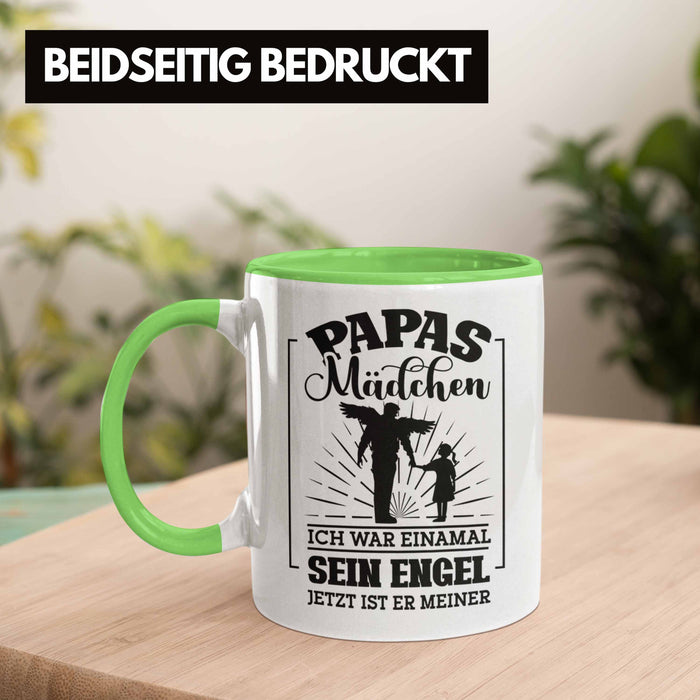 Weise Tasse Geschenk Spruch Papas Mädchen Ich War Einmal Sein Engel Jetzt Ist Er Meiner Geschenkidee Tochter Grün Trendation