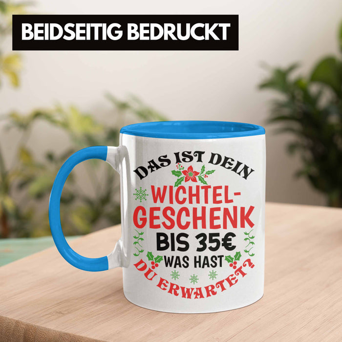 Wichtelgeschenk für 35 Euro Tasse Wichteln für Frauen Kollegen Wichtel-Tasse Schrott-Wichteln Schrottwichteln Blau Trendation