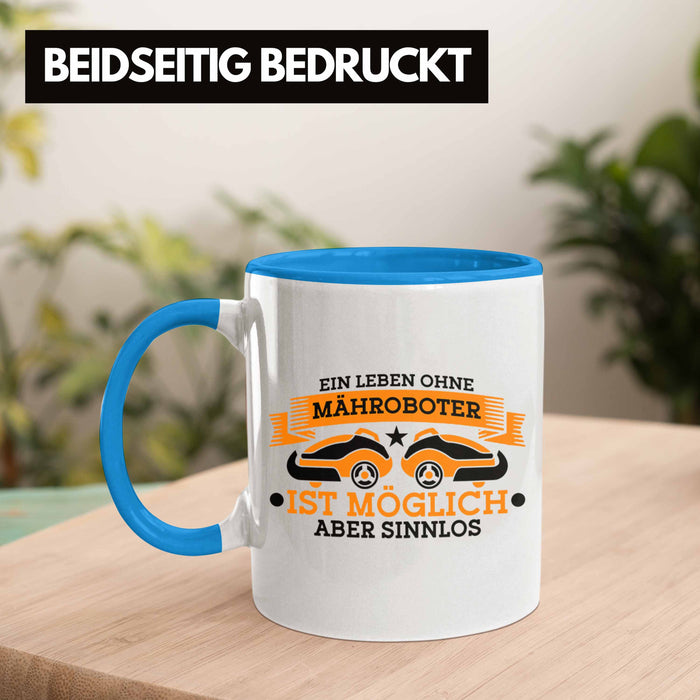Lustige Tasse für Mähroboter-Fans - Geschenkidee für Gartenliebhaber Trendation