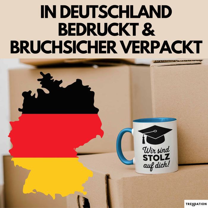 Schüler Abschluss Tasse Geschenk Lustige Geschenkidee Spruch Wir Sind Stolz Auf Dich Blau Trendation