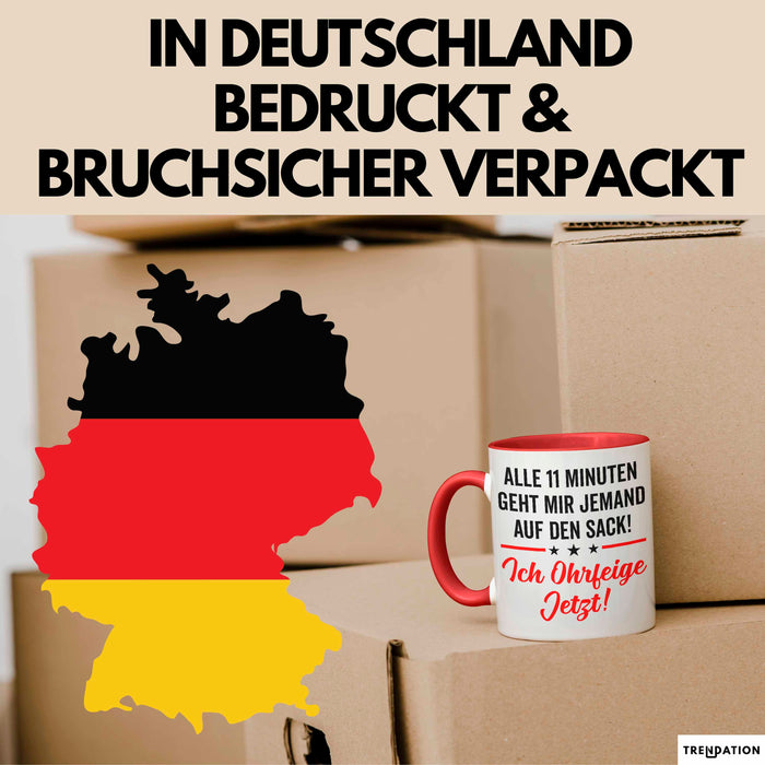 Sarkasmus Sarkastisch Tasse Geschenk Lustige Geschenkidee Alle 11 Minuten Geht Mir Jemand Auf Den Sack Rot Trendation
