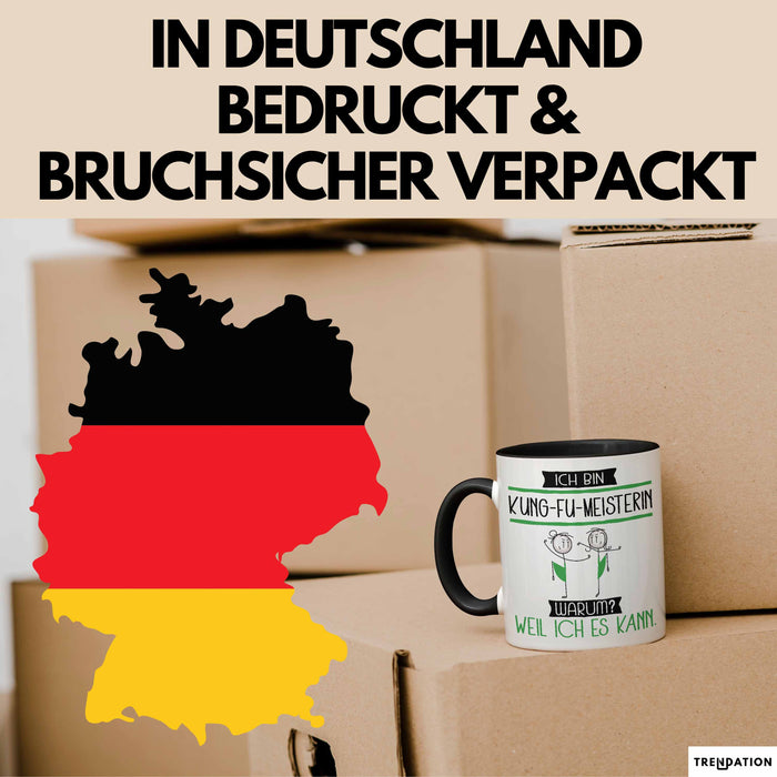 Kung-Fu-Meisterin Tasse Geschenk Ich Bin Kung-Fu-Meisterin Warum Weil Ich Es Kann Geschenkidee Geburtstag Trendation