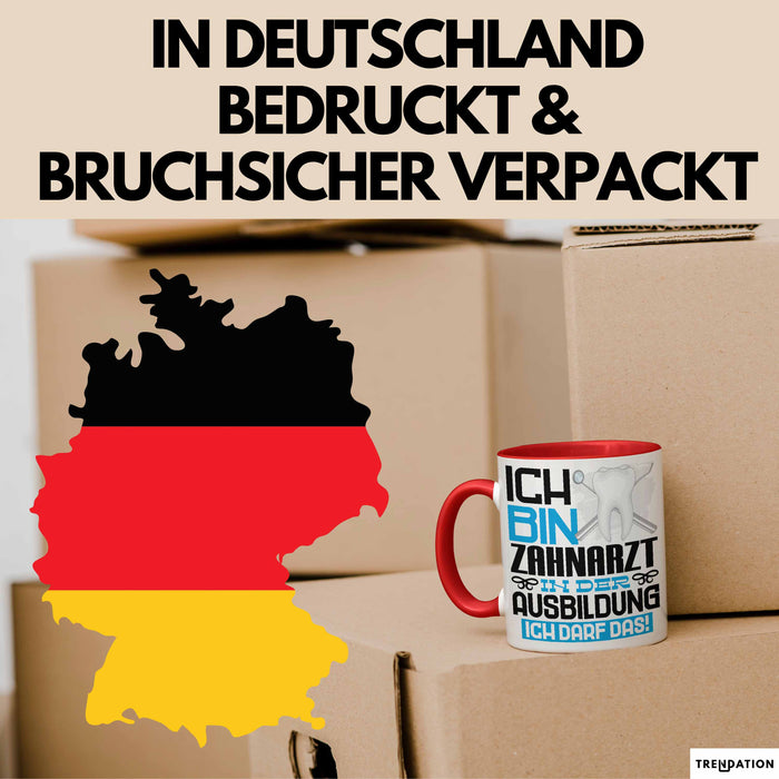 Zahnarzt Ausbildung Tasse Geschenk Ich Bin Zahnarzt In Der Ausbildung Ich Darf Das Geschenkidee Spruch Rot Trendation