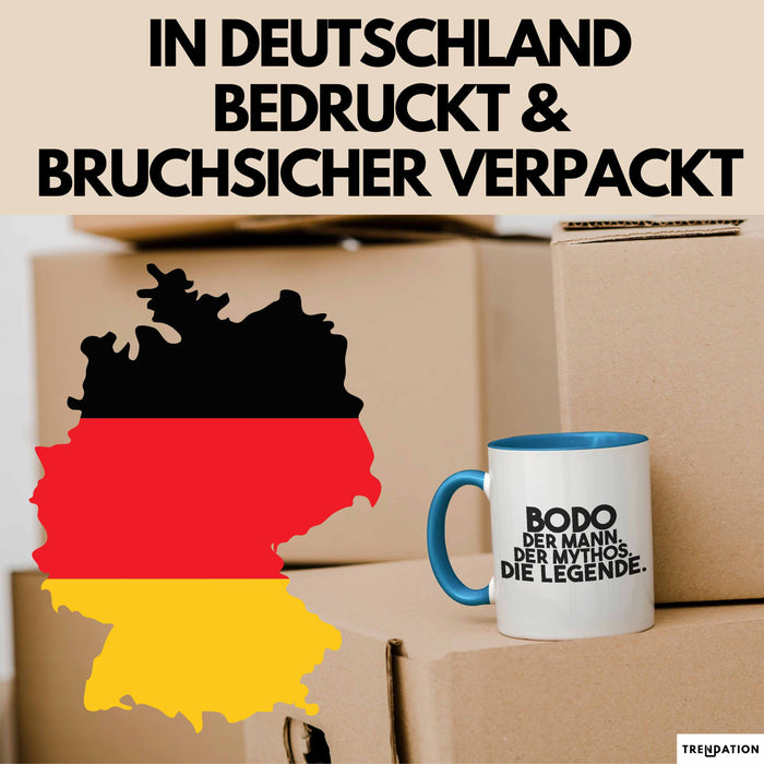 Bodo Tasse Bodo – Der Mann. Der Mythos. Die Legende. Geschenk