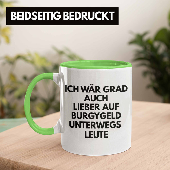 Meme Tasse Burgygeld Tasse Geschenk Dank Meme Internet Spruch Geschenkidee Bürgergeld Grün Trendation