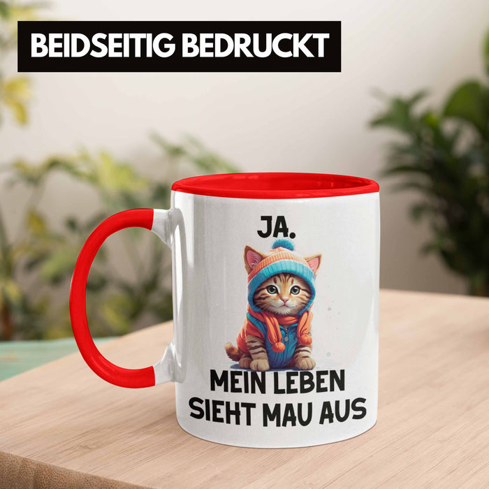 Dank Meme Tasse Katzen Besitzer Wortspiel Ja Mein Leben Sieht Mau Aus Traurige Katze Geschenkidee Süße Katze Rot Trendation