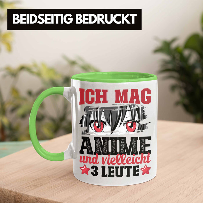 Anime Tasse Geschenk Anime-Liebhaber Geschenkidee Ich Mag Anime Und Vielleicht 3 Leute Grün Trendation