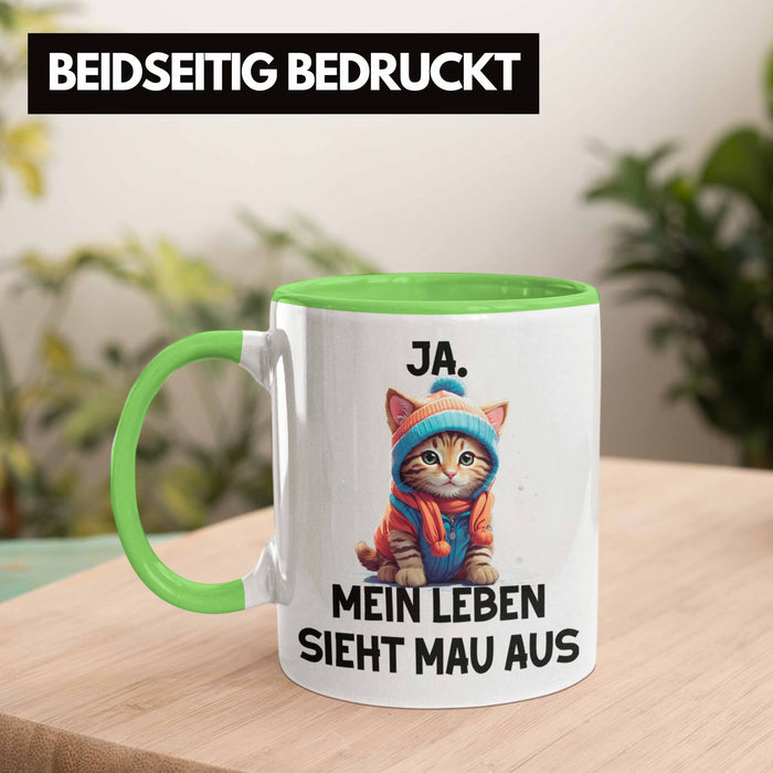 Dank Meme Tasse Katzen Besitzer Wortspiel Ja Mein Leben Sieht Mau Aus Traurige Katze Geschenkidee Süße Katze Grün Trendation