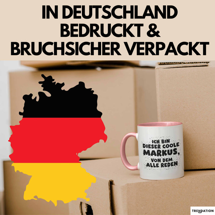Markus Tasse Ich Bin Dieser Coole Markus, Von Dem Alle Reden Geschenk