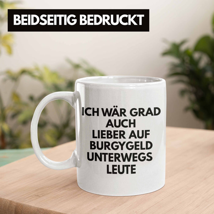 Meme Tasse Burgygeld Tasse Geschenk Dank Meme Internet Spruch Geschenkidee Bürgergeld Weiß Trendation