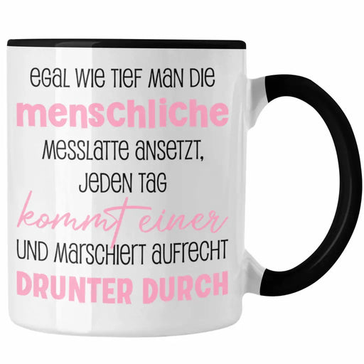 Tasse Lustiger Spruch für Frauen Männer Sarkasmus Humor Witzig Fun Sprüche Trendation