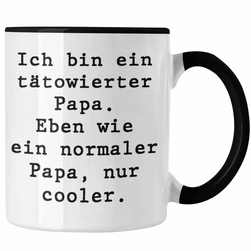 Tattoo Papa Geschenk Tasse Vater Vatertag Geschenkidee Vatertagsgeschenk von Sohn Tochter Lustige Sprüche Kaffeetasse Papa Lustig Trendation