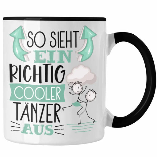 Tänzer Tasse Geschenk So Sieht Ein RIchtig Cooler Tänzer Aus Geschenkidee Lustiger Spruch Geburtstag Becher Kaffeetasse Tanzlehrer Trendation