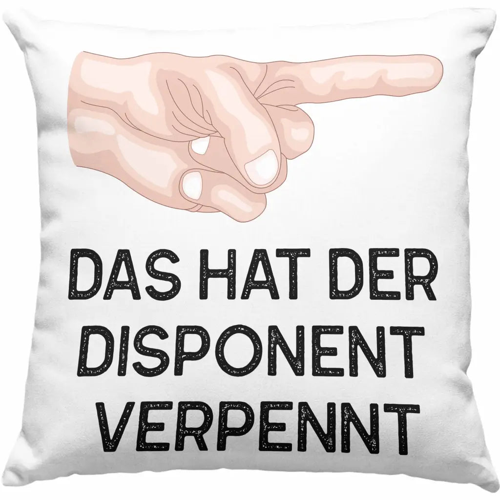Trendation - Das Hat Der Disponent Verpennt LKW Fahrer Kissen Geschenk ...
