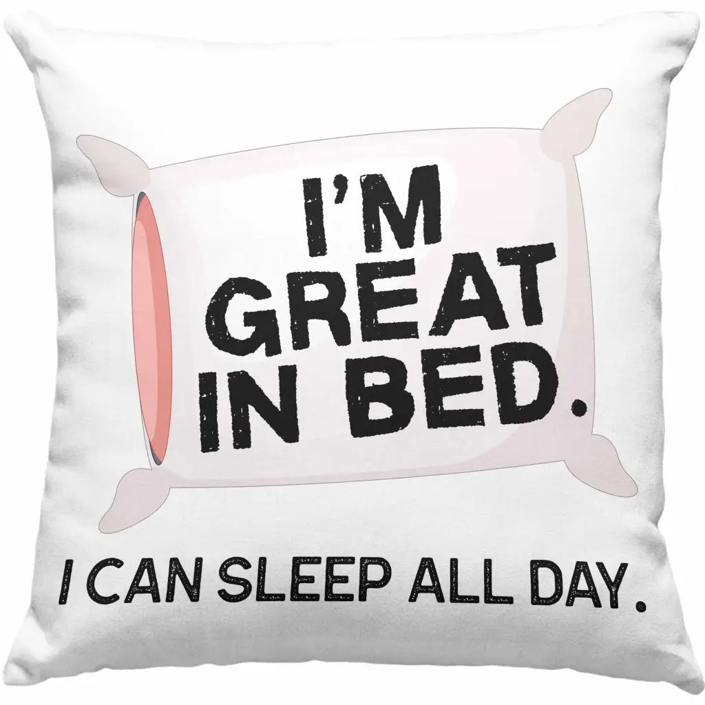 Trendation Im Great In Bed Kissen Geschenk für Schlafmützen Spruch
