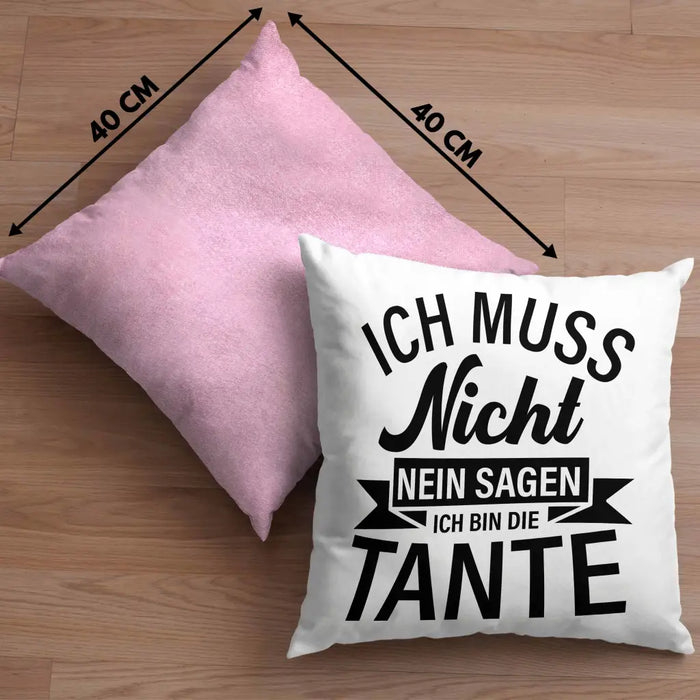 Trendation - Tante Ich Muss Nicht Nein Sagen Geschenk Kissen Geschenkidee Beste Tante Kaffeetasse Geschenk Lustig Dekokissen mit Füllung 40x40 Rosa Trendation
