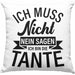 Trendation - Tante Ich Muss Nicht Nein Sagen Geschenk Kissen Geschenkidee Beste Tante Kaffeetasse Geschenk Lustig Dekokissen mit Füllung 40x40 Rosa Trendation