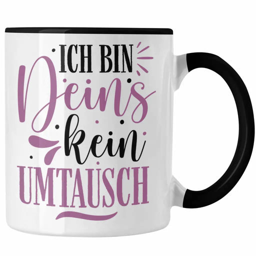 Trendation - Tasse für Freund Geschenk mit Sprüchen Valentinstag Kaffeetasse Spruch Ich Bin Deins Trendation