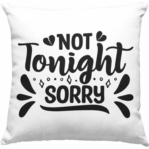 Trendation - Not Tonight Sorry Kissen Geschenk Entscheidung Sex Oder Nicht Lustige Paar Geschenkdiee Liebe Machen Dekokissen mit Füllung 40x40 Rosa Trendation