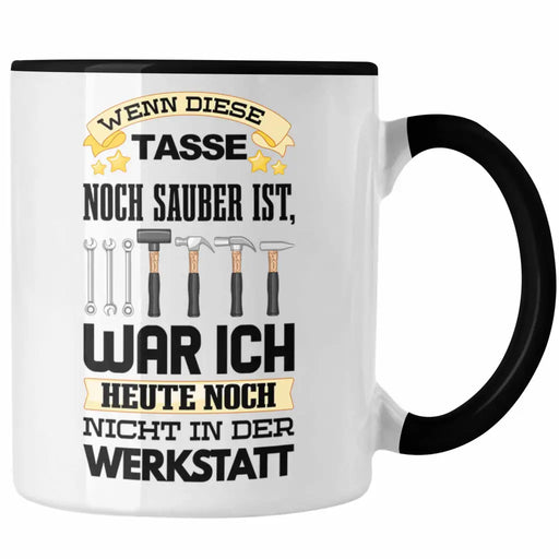Werkstatt Tasse KFZ Mechaniker Mechatroniker Geschenkidee Trendation