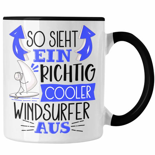 Windsurfer Tasse Geschenk So Sieht Ein Richtig Cooler Windsurfer Aus Geschenkidee Spruch Lustig Becher Trendation