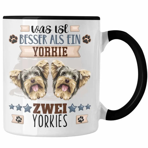 Yorkie Besitzer Tasse Geschenk Lustiger Spruch Geschenkidee Was Ist Besser Als Ein Yorkie Trendation