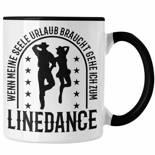 Lustige Tasse für Line Dance Fans Spruch Line Dance Tänzerin Trendation