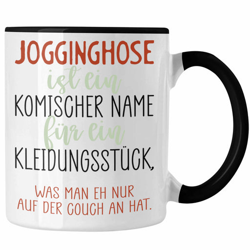 Jogginghose Spruch Tasse Geschenkidee Couch Chiller Witzige Kaffeetasse für Frauen Männer Trendation