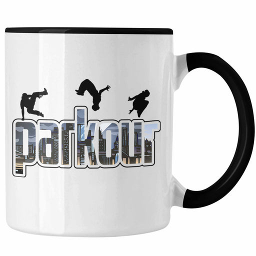 Tasse für Parkour Fans Geschenk für Urbanen Sports Sportler Freerunning Trendation